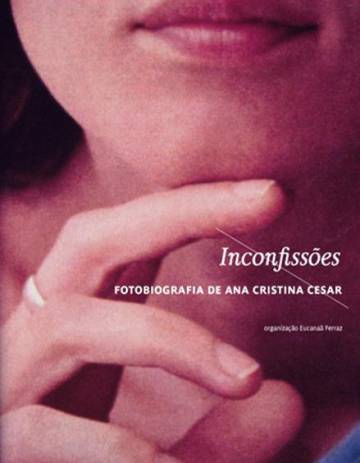 A intensa poesia de Ana Cristina César em destaque na Flip