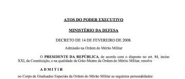 Ato do poder Executivo de fevereiro de 2008 que condecora diversas personalidades.