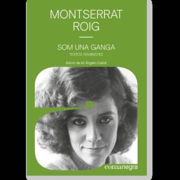 Dues dones, tres militàncies