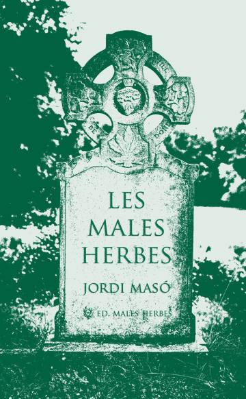 Portes ocultes i camins secrets de Jordi Masó a ‘Les males herbes’