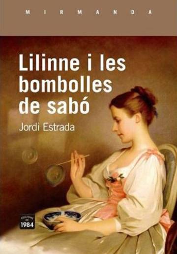 ‘Lilinne i les bombolles de sabó’, de Jordi Estrada: La negra província de Flaubert