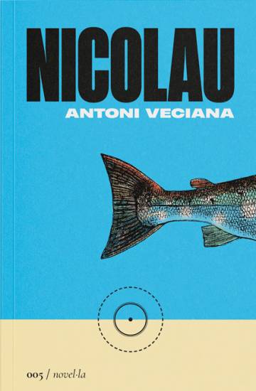 ‘Nicolau’, d’Antoni Veciana: Nicolau i els mots naufragats