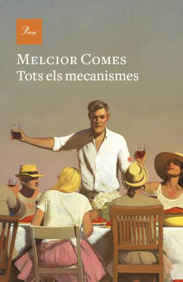 ‘Tots els mecanismes’, de Melcior Comes: Desvaris vulgars i espants salvatges