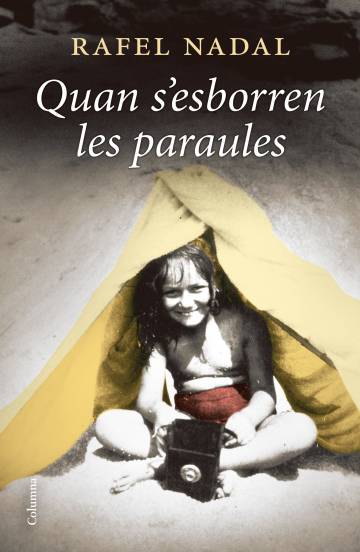 El sentit de la memòria a ‘Quan s’esborren les paraules’, de Rafel Nadal