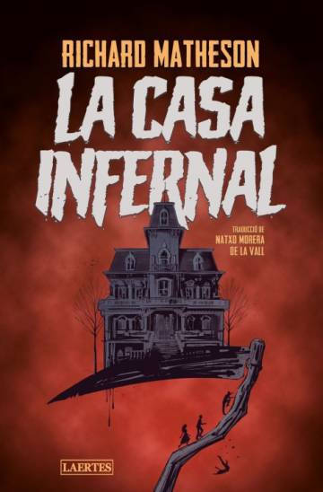 La casa infernal, de Richard Matheson: L’infern a casa
