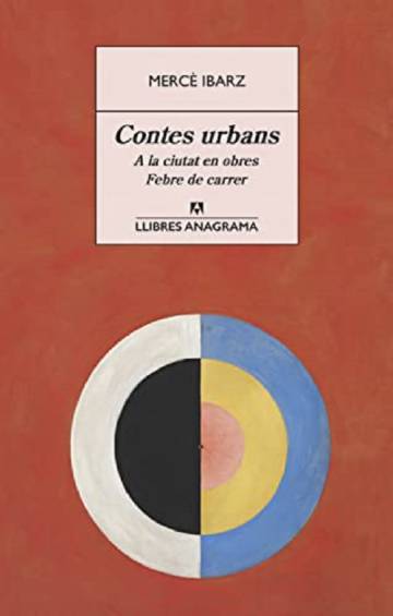 ‘Contes urbans’, de Mercè Ibarz: La ‘flâneuse’ recorre la ciutat
