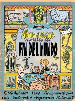 Almanaque ilustrado del fin del mundo. Edicions de Ponent.