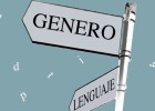 Sobre el sexismo lingüístico y la visibilidad de la mujer