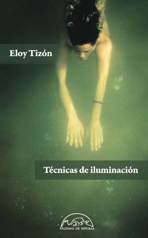 Eloy Tizón, luces al borde del precipicio