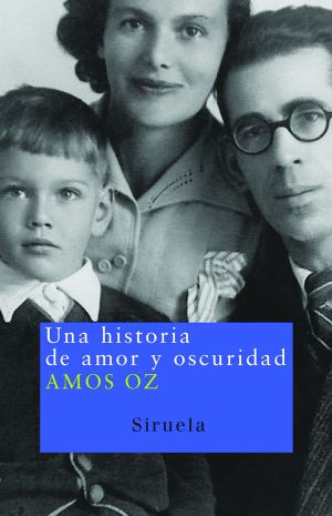 Familia, amantes y Jerusalén en tiempos de guerra