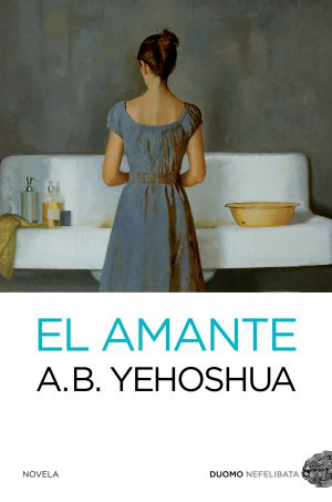 Familia, amantes y Jerusalén en tiempos de guerra