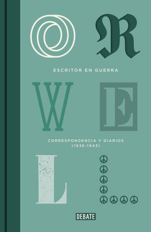 George Orwell: “Me alegro de haber recibido un balazo”