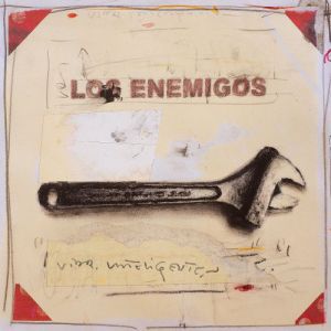Una llave inglesa y el rock imperecedero de Los Enemigos
