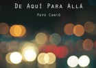 El paso al frente de Pepe Cantó