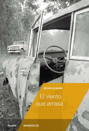 Selva Almada, la escritora rural que sale al mundo