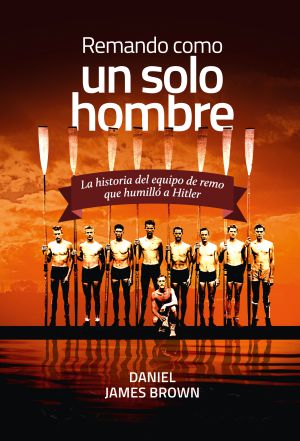 Los remeros que desafiaron a Hitler