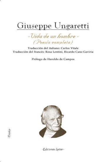 Ungaretti, la vida en verso Ungaretti, la vida en verso