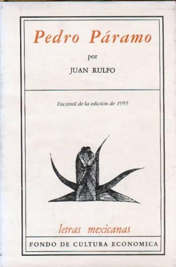 Primera edición de 'Pedro Páramo'. Primera edición de 'Pedro Páramo'.