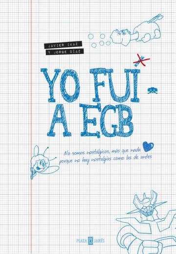 Veranos azules y fetiches de EGB