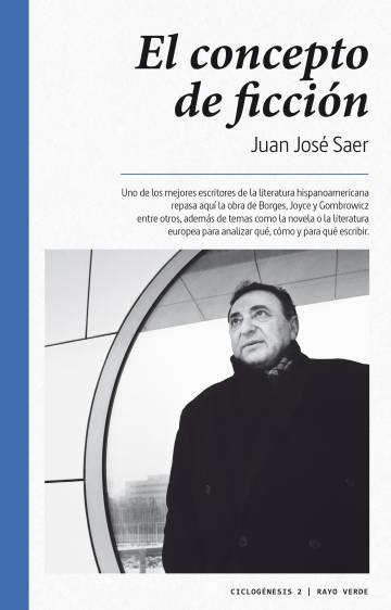 Juan José Saer, a contrapelo