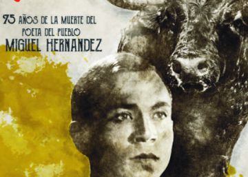 Polémica por el uso de Miguel Hernández en el cartel taurino de Alicante Polémica por el uso de Miguel Hernández en el cartel taurino de Alicante