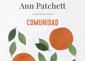 Ann Patchett: “Mi cerebro es una plantita que está creciendo bien”