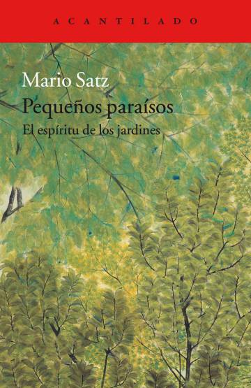 Jardines cercanos al paraíso