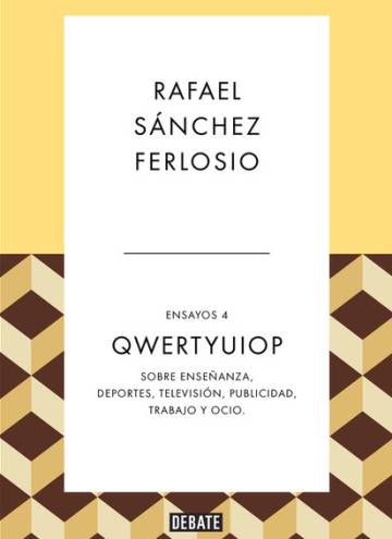 Qwertyuiop. Rafael Sánchez Ferlosio.