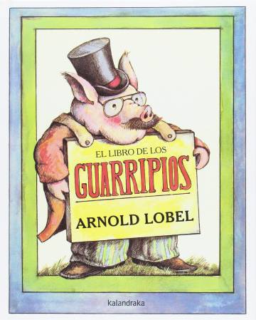 El libro de los guarripios. Arnold Lobel