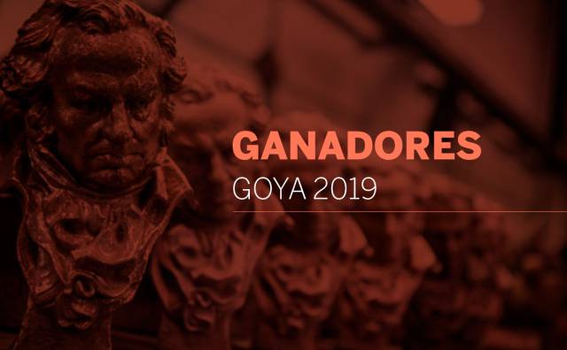 Ganadores de los Premios Goya 2019.