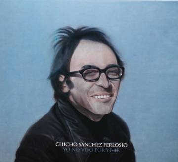 La vida nueva de Chicho Sánchez Ferlosio