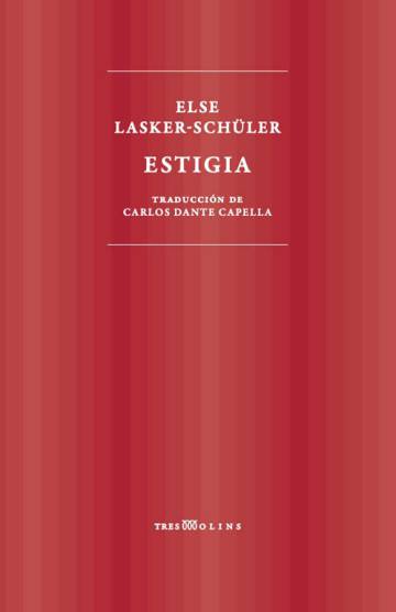 Else Lasker-Schüler, del clamor al bisbiseo
