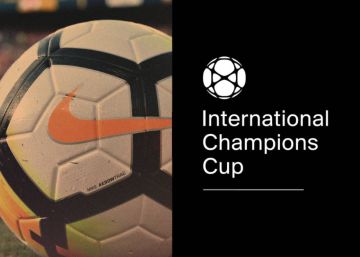 International Champions Cup 2018: calendario y horario de partidos y dónde verlos