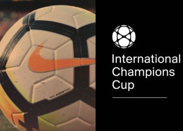International Champions Cup 2019: calendario y dónde ver los partidos