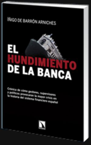 El hundimiento de la banca