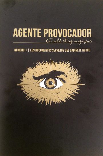 La nueva biblia de lo marginal se llama 'Agente Provocador' La nueva biblia de lo marginal se llama 'Agente Provocador'