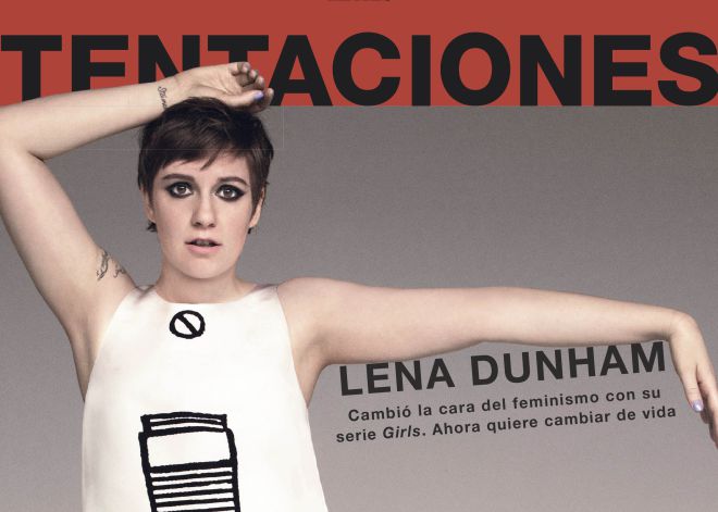 Carta abierta de TENTACIONES para Lena Dunham Carta abierta de TENTACIONES para Lena Dunham