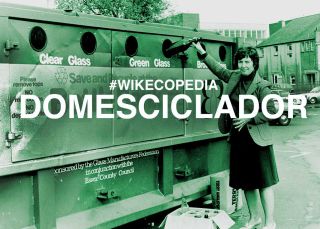 ¿Eres un 'domesciclador'? ¿A quién 'ecoodias'?