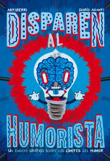 Portada del libro 'Disparen al Humorista' Portada del libro 'Disparen al Humorista'