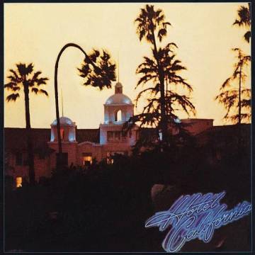 Portada del súperventas 'Hotel California', de los Eagles. La letra evoca satánicas misas negras. ¿O no?