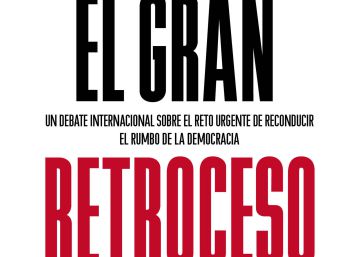 Lectura ICON recomendada: ‘El gran retroceso’ Lectura ICON recomendada: ‘El gran retroceso’