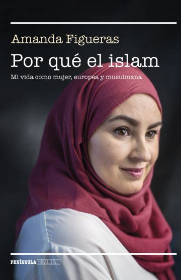 Portada del libro 'Por qué el islam', de Amanda Figueras.