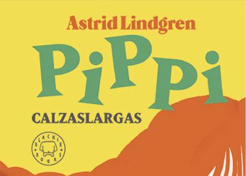 Lectura ICON recomendada: ‘Pippi Calzaslargas’, de Astrid Lindgren