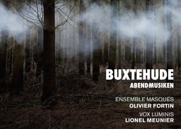 Disco ICON recomendado: ‘Buxtehude: Abendmusiken’, Ensemble Masques & Vox Luminis