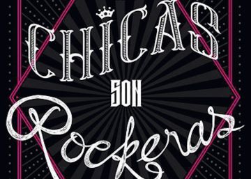 ‘Las chicas son rockeras’, de Miguel Ángel Bargueño