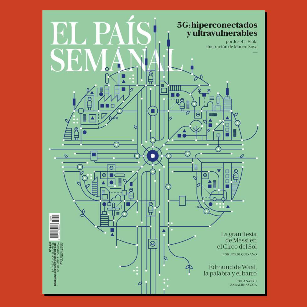 Tecnología 5G: hiperconectados y ultravulnerables. Este domingo, en El País Semanal
