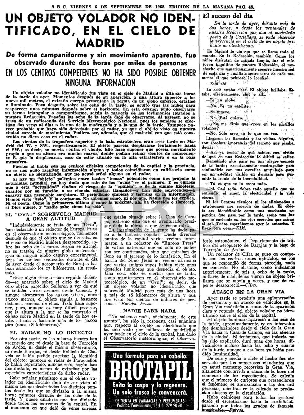 Noticias del periódico ABC del día 6 de septiembre de 1968, sobre otro supuesto Ovni que habría sobrevolado la Gran Vía de Madrid. La noticia puede consultarse en su archivo .