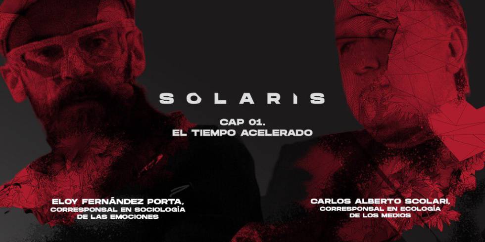 Eloy Fernández Porta y Carlos A. Scolari son dos de los corresponsales de Solaris.