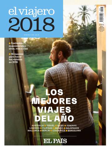 Portada de la Guía 'El Viajero' 2018, que se publica el próximo sábado 30 de diciembre, gratis, con 'El País'.