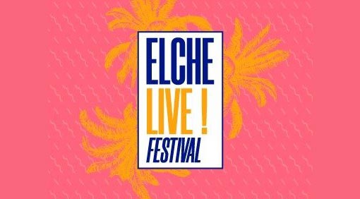 Elche Live Music Festival